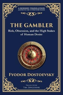 The Gambler - Fyodor Dostoevsky