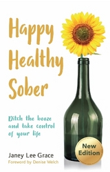 Happy Healthy Sober - Lee Grace, Janey