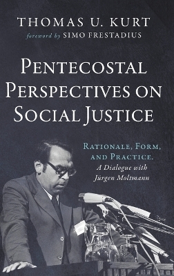 Pentecostal Perspectives on Social Justice