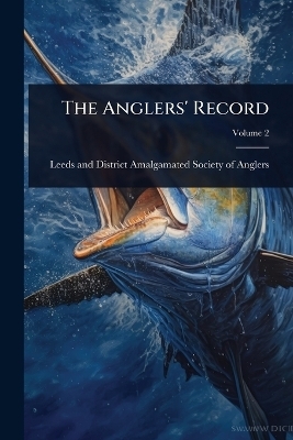The Anglers' Record - 