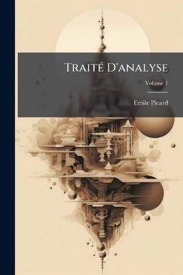 Trait&Atilde;(c) D'analyse - Emile Picard