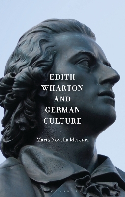 Edith Wharton and German Culture - Maria Novella Mercuri