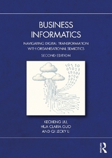 Business Informatics - Liu, Kecheng; Guo, Hua Claria; Li, Qi Lecky