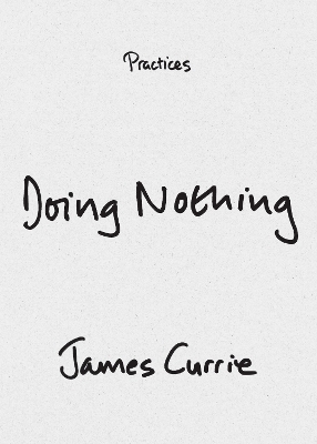 Doing Nothing - James Currie