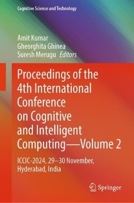Proceedings of the 4th International Conference on Cognitive and Intelligent Computing—Volume 2 - 