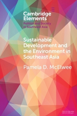 Sustainable Development and the Environment in Southeast Asia - Pamela D. McElwee