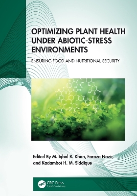 Optimizing Plant Health under Abiotic-Stress Environments