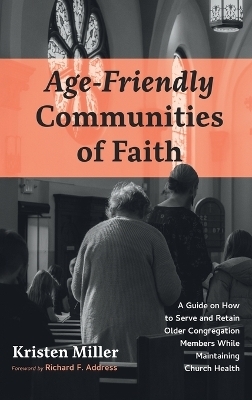 Age-Friendly Communities of Faith - Kristen Miller