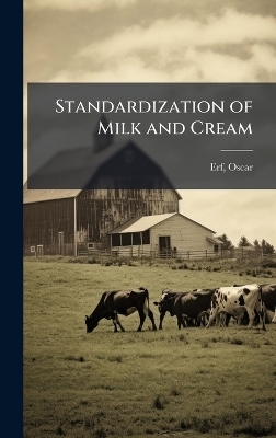 Standardization of Milk and Cream - Erf Oscar 1874-