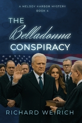 The Belladonna Conspiracy - Richard Weirich
