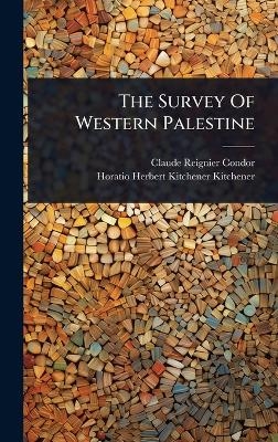 The Survey Of Western Palestine