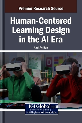 Human-Centered Learning Design in the AI Era - 