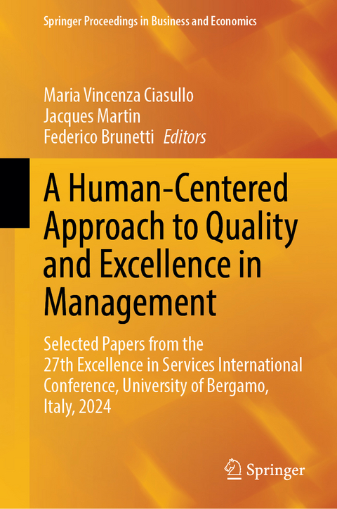 A Human-Centered Approach to Quality and Excellence in Management - 