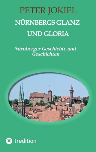Nürnbergs Glanz und Gloria