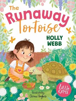 The Runaway Tortoise - Holly Webb