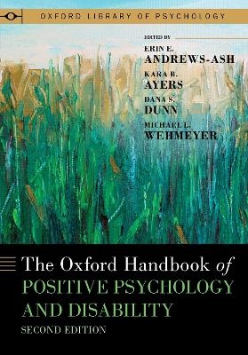 The Oxford Handbook of Positive Psychology and Disability - 
