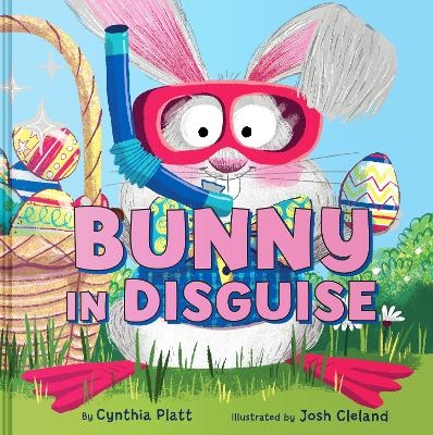 Bunny in Disguise - Cynthia Platt