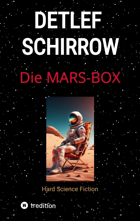 Die Mars-Box - Detlef Schirrow