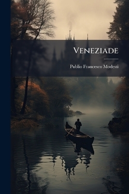 Veneziade - Publio Francesco Modesti