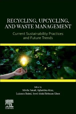 Recycling, Upcycling, and Waste Management