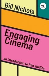 Engaging Cinema - Nichols, Bill