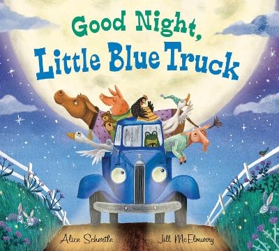 Good Night, Little Blue Truck - Alice Schertle
