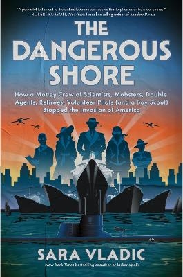 The Dangerous Shore - Sara Vladic