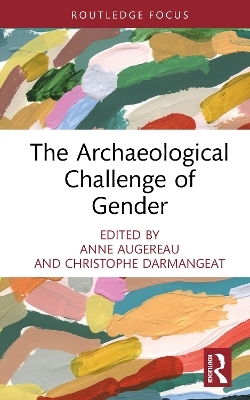 The Archaeological Challenge of Gender - 