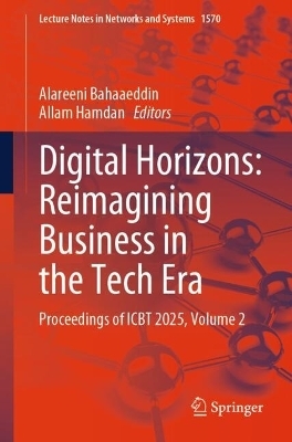 Digital Horizons: Reimagining Business in the Tech Era - 
