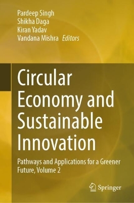 Circular Economy and Sustainable Innovation - 