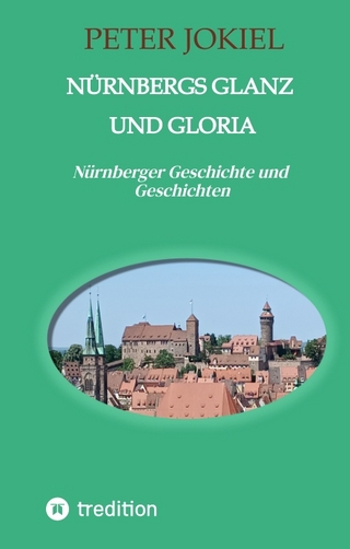 Nürnbergs Glanz und Gloria