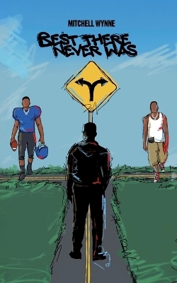 Best There Never Was - Mitchell Wynne