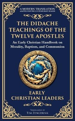 The Didache - Anonymous (Early Christian Leaders)