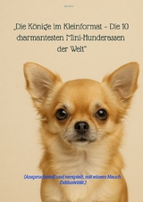 „Die Könige im Kleinformat – Die 10 charmantesten Mini-Hunderassen der Welt“ - Dave Red