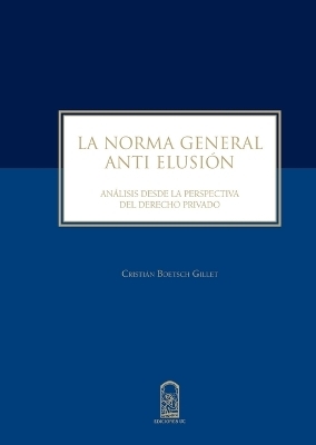 La norma general anti elusi n - Cristi N Boetsch Gillet