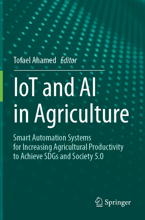IoT and AI in Agriculture - 