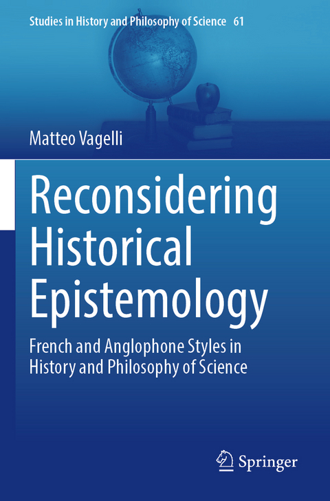 Reconsidering Historical Epistemology - Matteo Vagelli