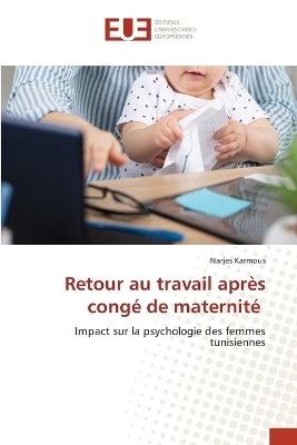 Retour au travail après congé de maternité