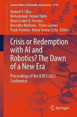 Crisis or Redemption with AI and Robotics? The Dawn of a New Era