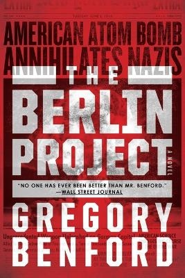 The Berlin Project - Gregory Benford