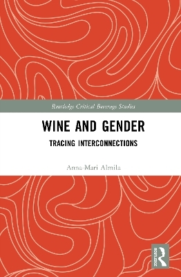 Wine and Gender - Anna-Mari Almila