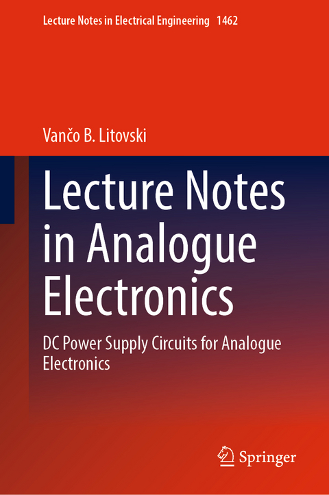 Lecture Notes in Analogue Electronics - Vančo B. Litovski