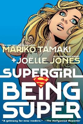 Supergirl: Being Super (2026 Edition) - Mariko Tamaki, Joelle Jones