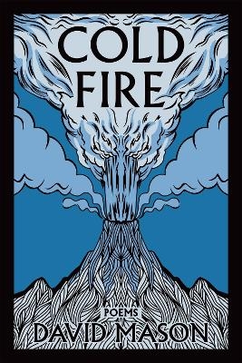 Cold Fire - David Mason