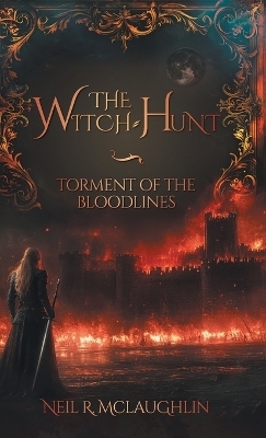 The Witch-Hunt - Neil R McLaughlin