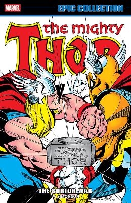 Thor Epic Collection: The Surtur War - Walter Simonson, Bob Harras