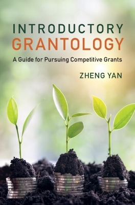 Introductory Grantology - Zheng Yan