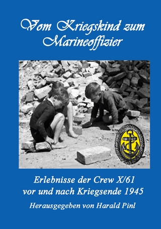Vom Kriegskind zum Marineoffizier