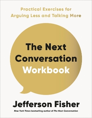 The Next Conversation Workbook - Jefferson Fisher