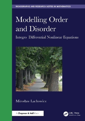 Modelling Order and Disorder - Miroslaw Lachowicz